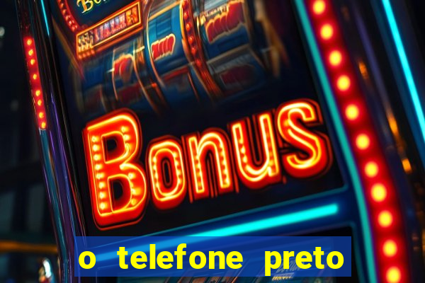 o telefone preto torrent magnet